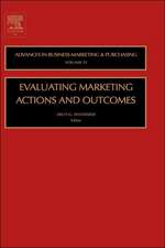 Evaluating Marketing Actions and Outcomes