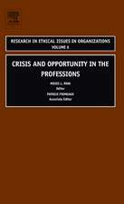 Crisis and Opportunity in the Professions