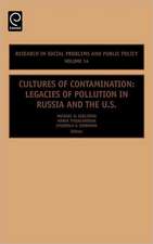 Cultures of Contamination – Legacies of Pollution in Russia and the US