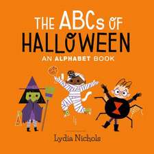 The ABCs of Halloween: An Alphabet Book