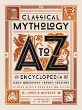 Classical Mythology A to Z