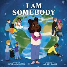 I Am Somebody