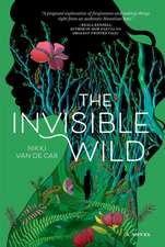 The Invisible Wild