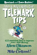 Allen & Mike's Really Cool Telemark Tips