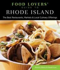 Food Lovers' Guide to Rhode Island