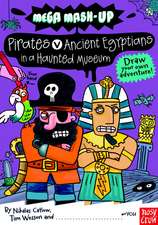 Mega MASH-Up: Ancient Egyptians vs. Pirates in a Haunted Museum