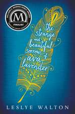 The Strange and Beautiful Sorrows of Ava Lavender