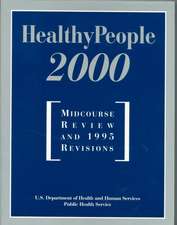 Healthy People 2000: Midcourse Review