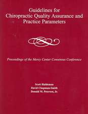 Guidelines for Chiropractic Quality Assurance and Practice Parameters