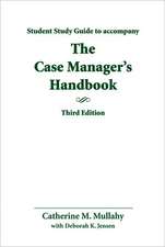 Study Guide for Case Manager's Handbook: Principles and Methods