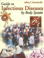 Guide To Infectious Diseases By Body System