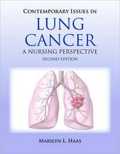 Contemporary Issues in Lung Cancer: A Nursing Perspective