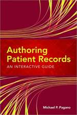 Authoring Patient Records: An Interactive Guide