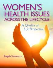 Women's Health Issues Across the Life Cycle