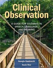 Clinical Observation