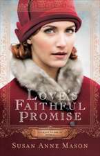 Love`s Faithful Promise