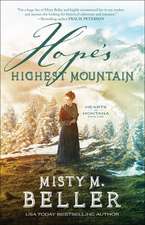 Hope`s Highest Mountain