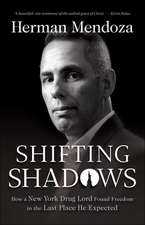 Shifting Shadows – How a New York Drug Lord Found Freedom in the Last Place He Expected