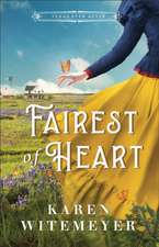 Fairest of Heart