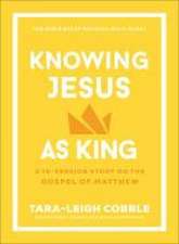 Knowing Jesus as King