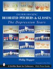 Anchor Hocking Decorated Pitchers and Glasses: The Depression Years: The Depression Years