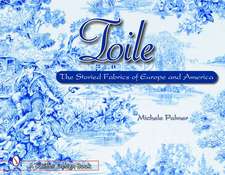 Toile: The Storied Fabrics of Europe and America