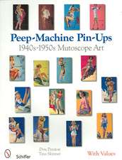 Peep-Machine Pin-Ups: 1940s-1950s Mutoscope Art