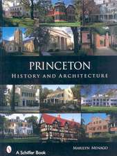 Princeton: History and Architecture