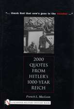 2000 Quotes from Hitler's 1000-Year Reich: 