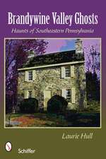 Brandywine Valley Ghosts