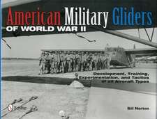 American Military Gliders of World War II