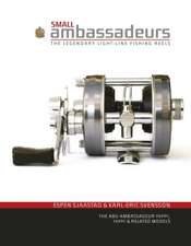 Small Ambassadeurs: The Legendary Light-Line Fishing Reels: The ABU Ambassadeur 2500C, 1500C & Related Models