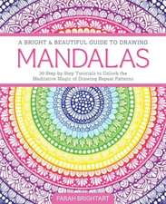 A Bright & Beautiful Guide to Drawing Mandalas