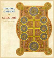 Michael Carroll/Celtic Art 2018 Wall Calendar