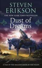 Malazan Book of the Fallen 09. Dust of Dreams: 