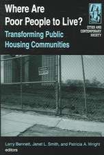 Where are Poor People to Live?: Transforming Public Housing Communities: Transforming Public Housing Communities