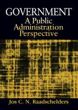 Government: A Public Administration Perspective: A Public Administration Perspective