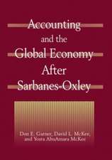 Accounting and the Global Economy After Sarbanes-Oxley