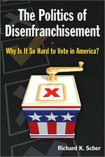 The Politics of Disenfranchisement: Why is it So Hard to Vote in America?