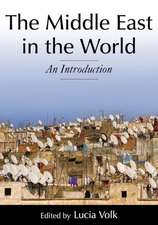 The Middle East in the World: An Introduction