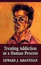 Treating Addiction as a Human Process