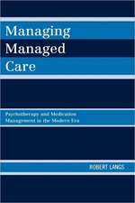 Managing Managed Care