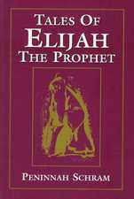 Tales of Elijah the Prophet