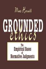 Grounded Ethics: The Empirical Bases of Normative Judgements
