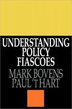 Understanding Policy Fiascoes