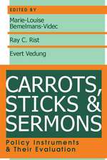 Carrots, Sticks and Sermons: Policy Instruments and Their Evaluation