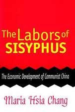 The Labors of Sisyphus: Economic Development of Communist China