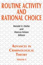 Routine Activity and Rational Choice: Volume 5