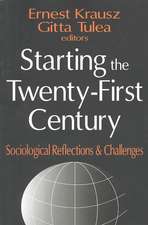 Starting the Twenty-First Century: Sociological Reflections & Challenges