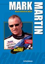 Mark Martin: Master Behind the Wheel